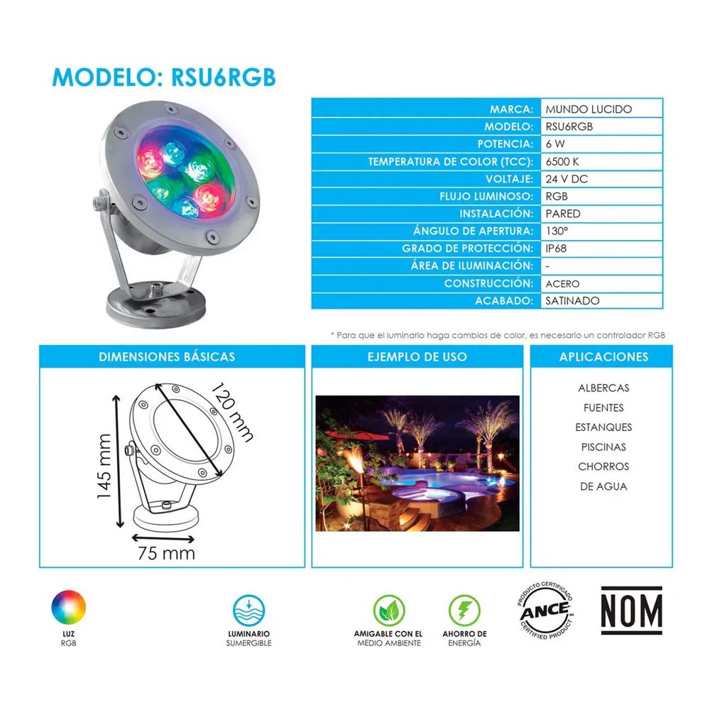 LUMINARIO SUMERGIBLE 6W DIRIGIBLE RGB MUNDO LUCIDO