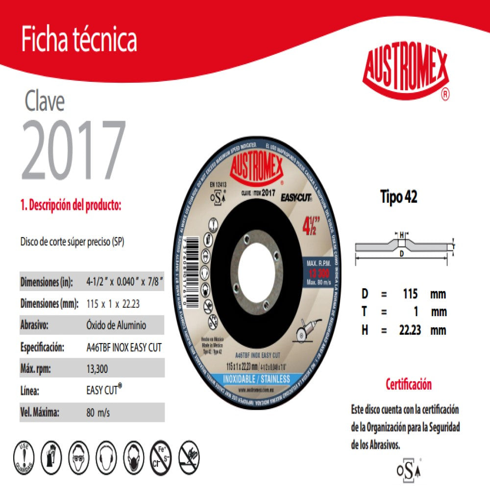 DISCO CON CENTRO DEPRIMIDO PARA CORTE DE ACERO INOXIDABLE - SP A46TBF INOX EASY CUT 4-1/2X0040X7/8 115X1X22.23 MCA AUSTROMEX