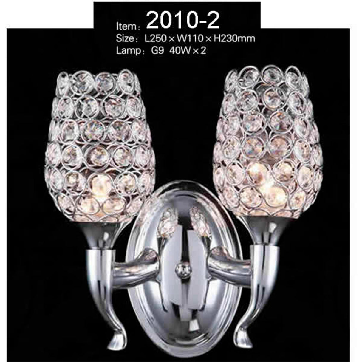 2010-2 ARB.COPA CROMADO C-CRISTAL2L G9 40WL250XW110XH230MM IIDSA  **H.A.E. **