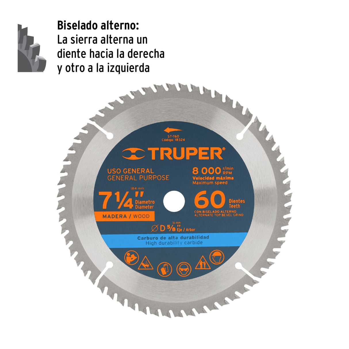 DISCO SIERRA 7-1/4" PARA MADERA 60 DIENTES CENTRO 5/8" ST-760 18324 TRUPER
