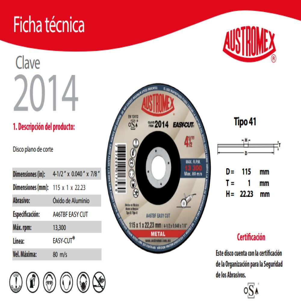 DISCO PARA CORTE DE METAL A46TBF EASY CUT A46TBF EASY CUT 4-1/2X0040X7/8 115X1X22.23 MCA AUSTROMEX